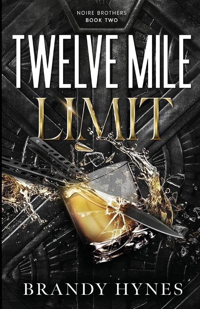 Twelve Mile Limit: The Noire Brothers: Book 2 cover image