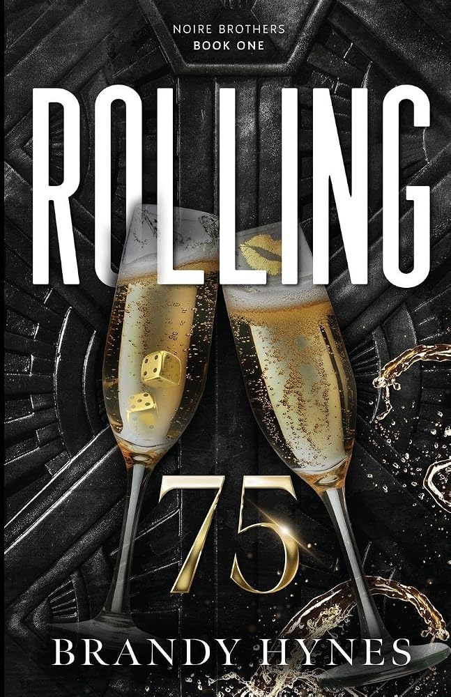 Rolling 75: The Noire Brothers: Book 1 cover image