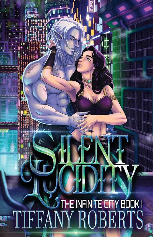 Silent Lucidity (The Infinite City #1) cover image