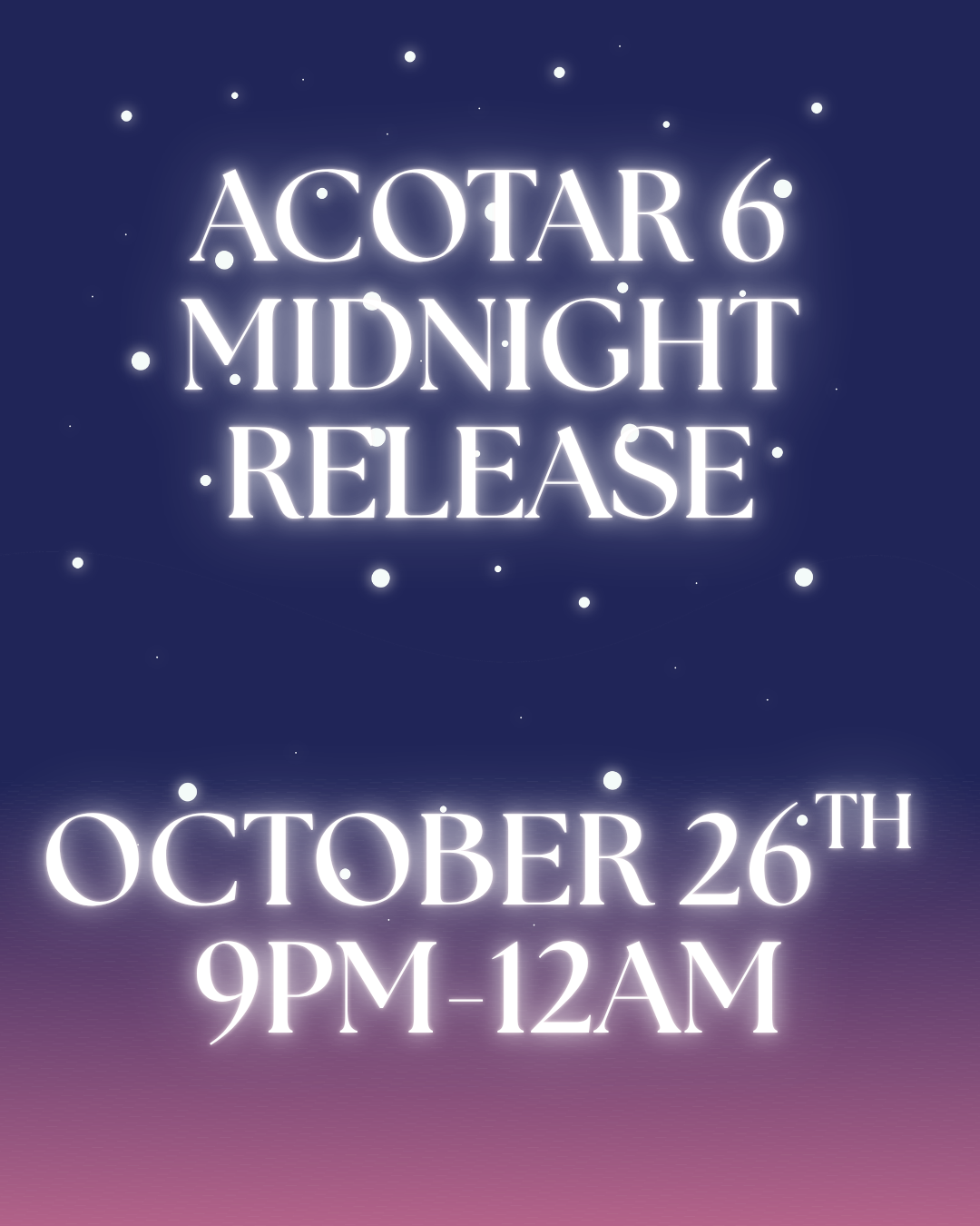 ACOTAR 6 Midnight Release Party (19+ Event)