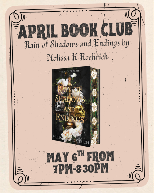 April Book Club - Rain of Shadows and Endings by Melissa K Roehrich (May 6th) (Event Ticket)