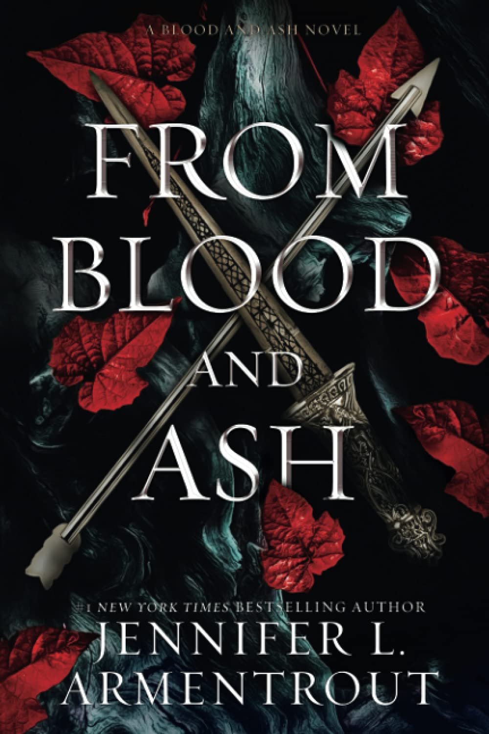 From Blood and Ash (Blood and Ash #1) by Jennifer L. Armentrout (Hardcover)