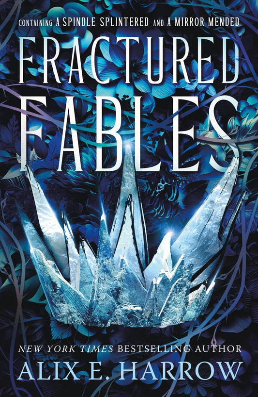 Fractured Fables (Fractured Fables #1-2) by Alix E. Harrow (Paperback)