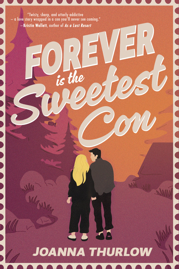 (Pre-Order) Forever is the Sweetest Con by Joanna Thurlow (Paperback) SIGNED