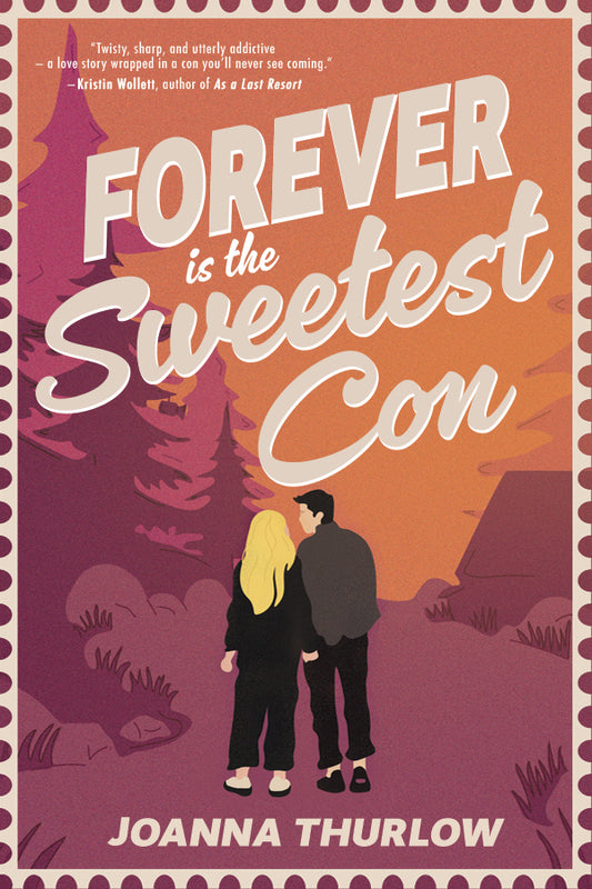 (Pre-Order) Forever is the Sweetest Con by Joanna Thurlow (Paperback) SIGNED