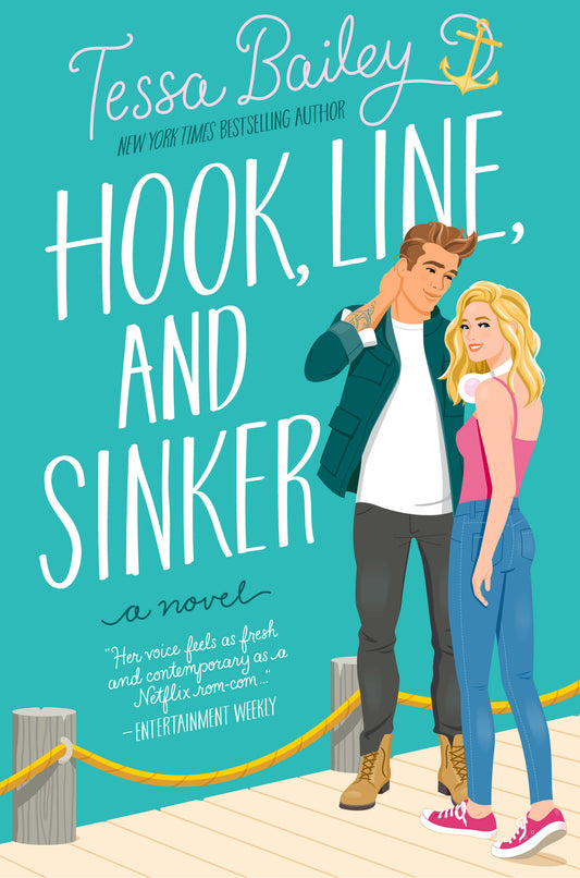 Hook, Line, and Sinker (Bellinger Sisters #2) by Tessa Bailey (Paperback)