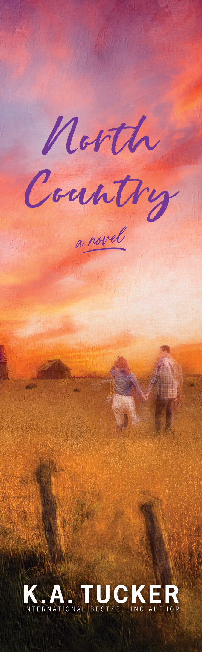 (Pre-Order) North Country by K. A. Tucker (Paperback)