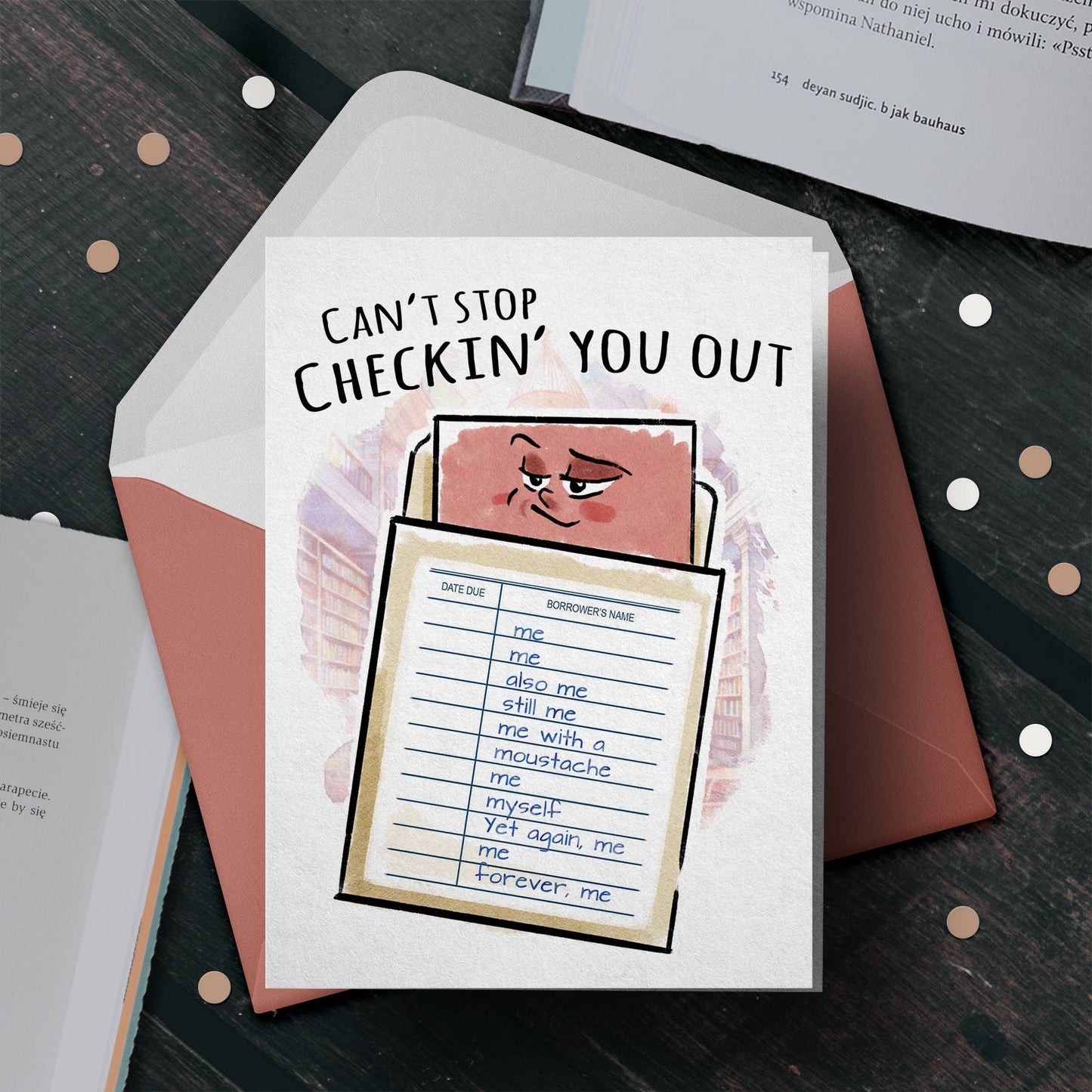 Can't Stop Checking You Out (Card)