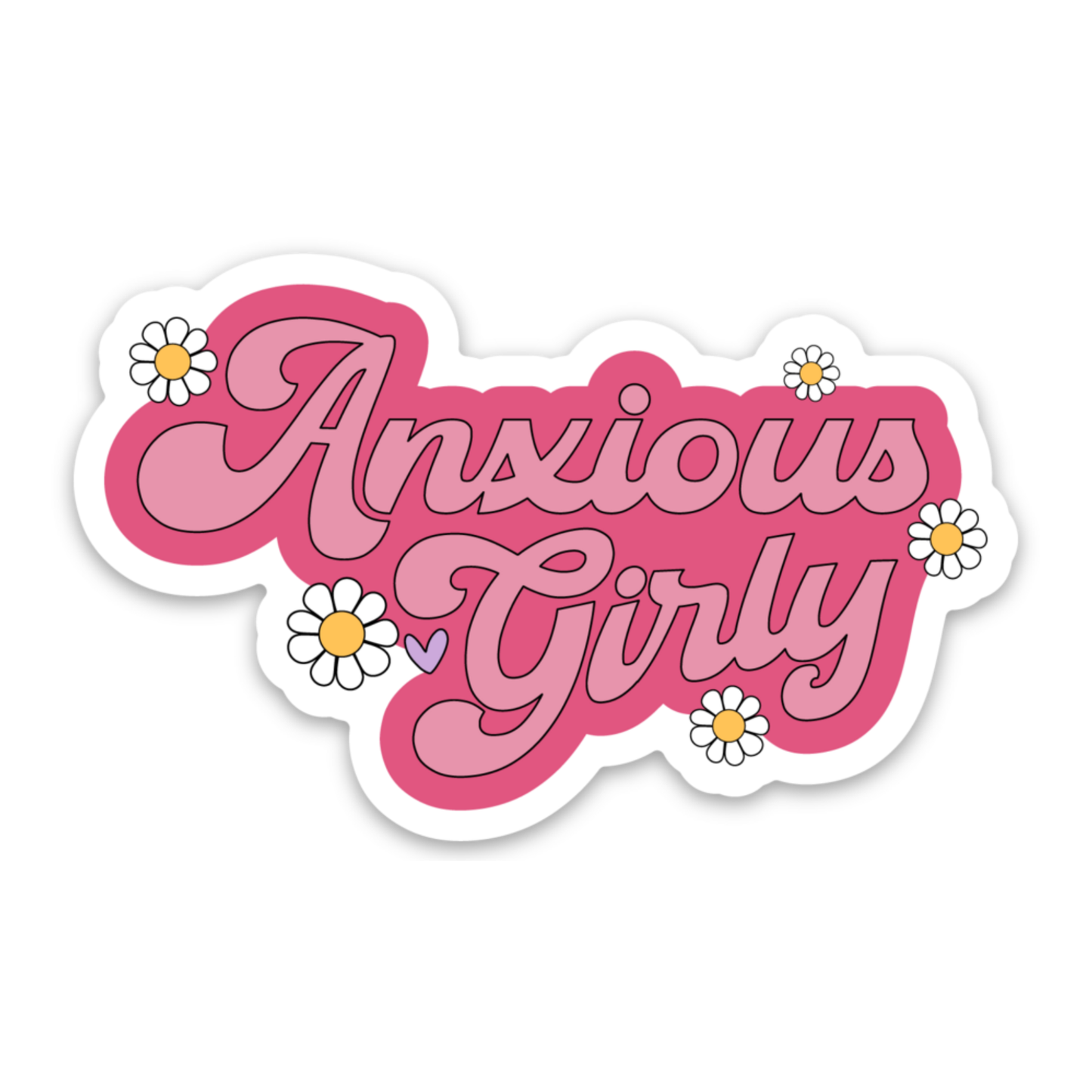 Anxious Girly (Vinyl Sticker)