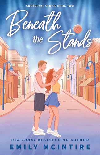 Beneath the Stands (Sugarlake #2) by Emily McIntire (Paperback)