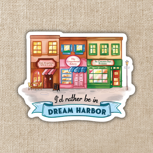 I’d Rather Be in Dream Harbor (Vinyl Sticker)