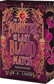 The Monster and the Last Blood Match (Blood Type #1) by K.A. Linde (Paperback)