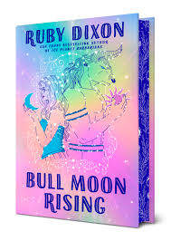 Bull Moon Rising (Royal Artifactual Guild #1) by Ruby Dixon (Hardcover)