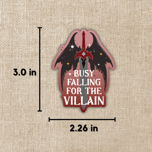 Busy Falling for the Villain (Vinyl Sticker)