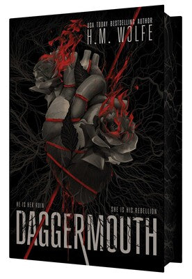 Daggermouth (The Heart #1) by H.M. Wolfe (Deluxe Edition) (Hardcover)