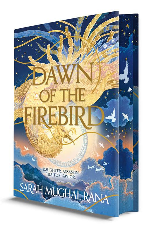 Dawn of the Firebird (Deluxe Limited Edition) by Sarah Mughal Rana (Hardcover)