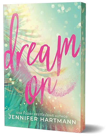 Dream On (Deluxe Edition) by Jennifer Hartmann (Paperback)
