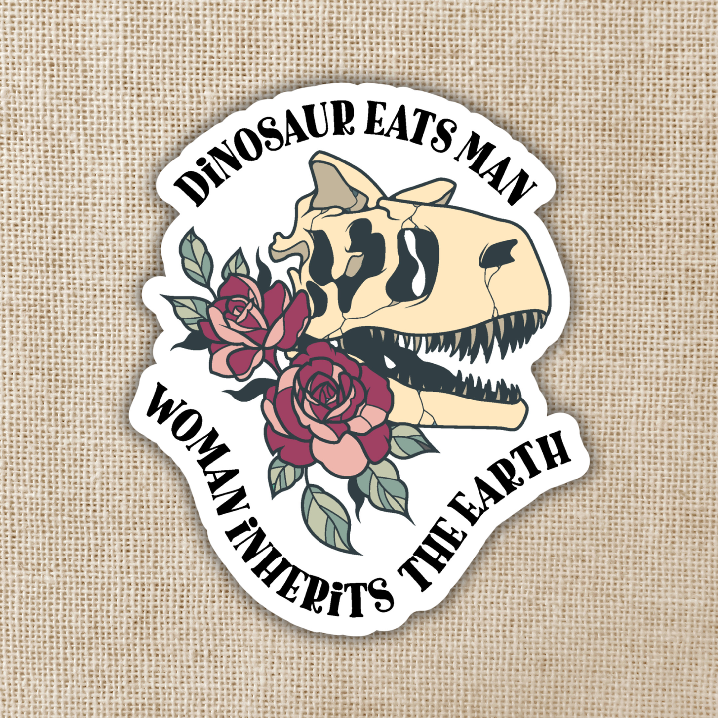 Dinosaur Eats Man, Woman Inherits the Earth (Vinyl Sticker)