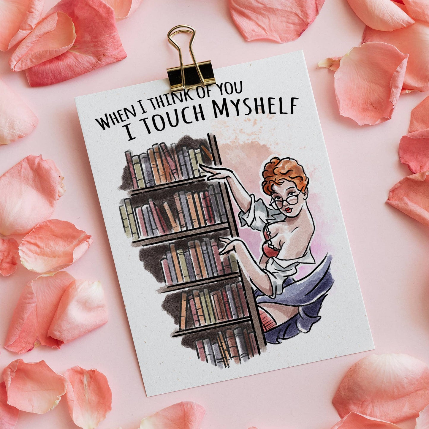 When I Think Of You I Touch Myshelf - Sexy Woman (Card)