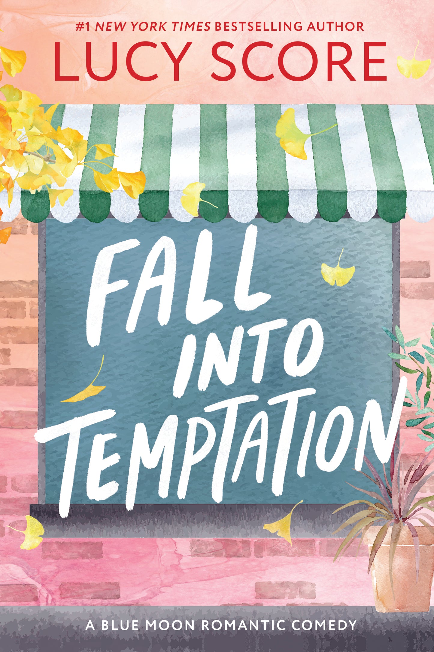 Fall Into Temptation (Blue Moon #2) by Lucy Score (Paperback)