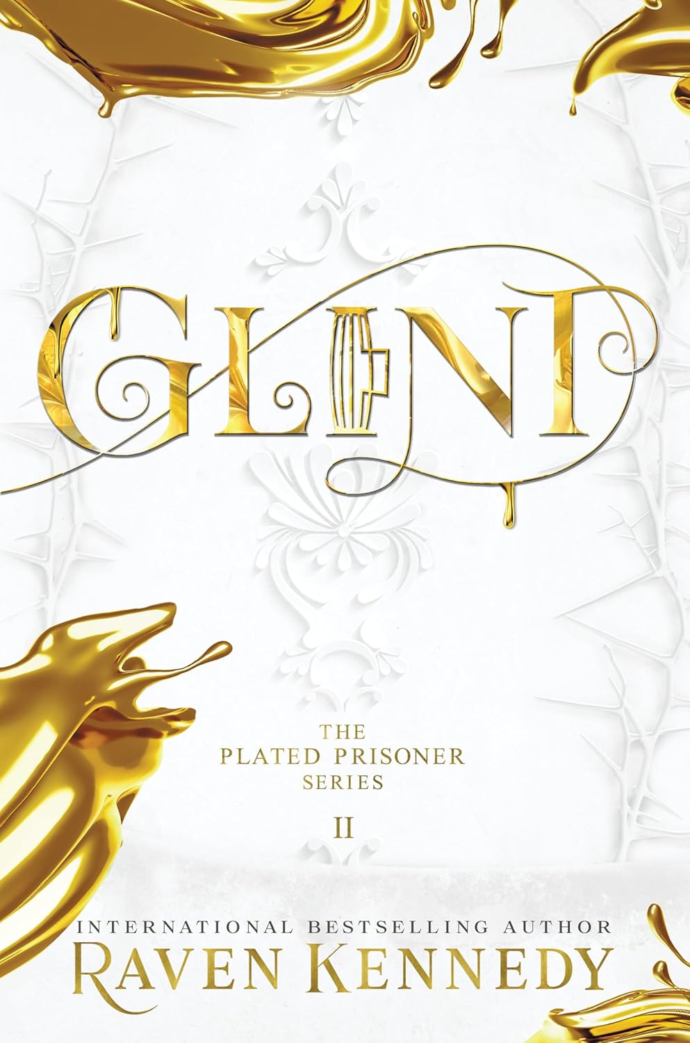 Glint (The Plated Prisoner #2) by Raven Kennedy (Hardcover)