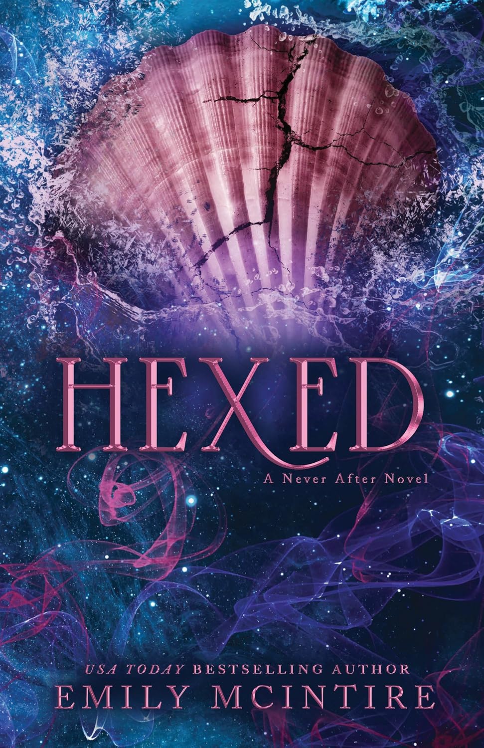 Hexed (Never After #6) by Emily McIntire (Paperback)