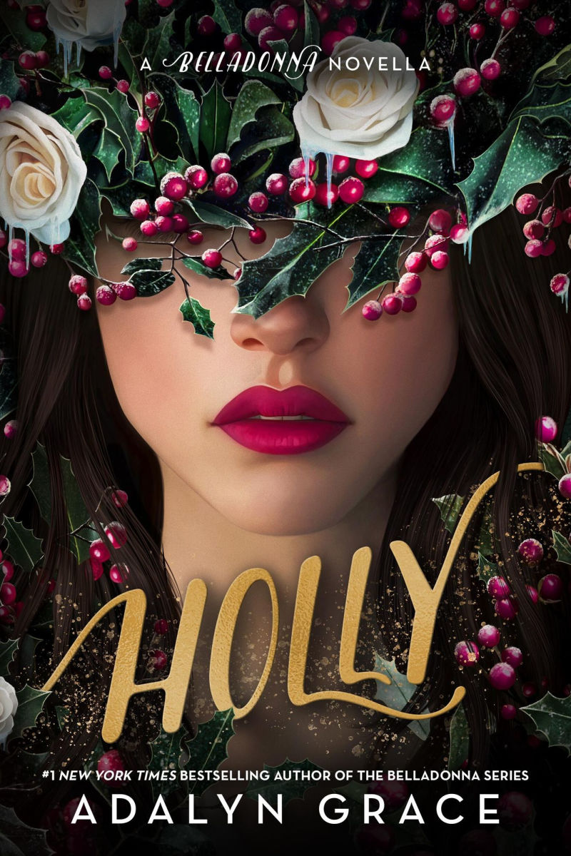 Holly (Belladonna #3.5) by Adalyn Grace (Hardcover)