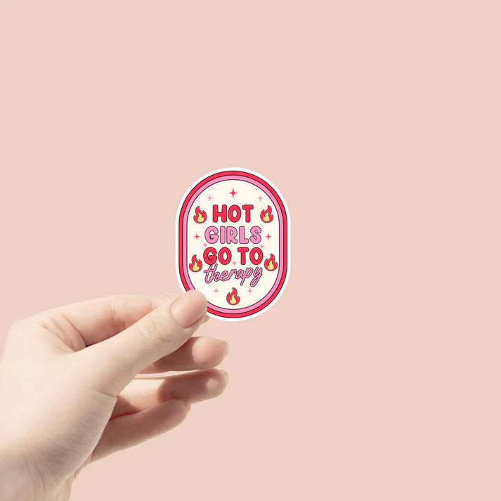 Hot Girls Got To Therapy (Vinyl Sticker)