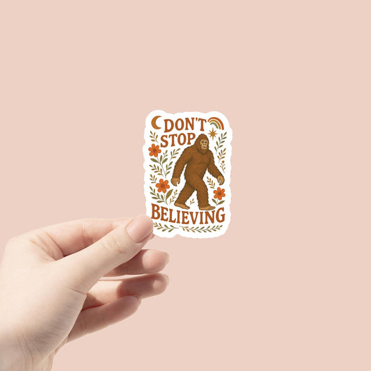 Don't Stop Believing - Bigfoot (Vinyl Sticker)