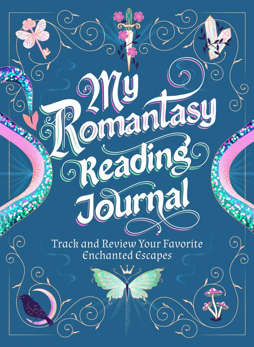 My Romantasy Reading Journal - by Nadia Hayes (Hardcover)