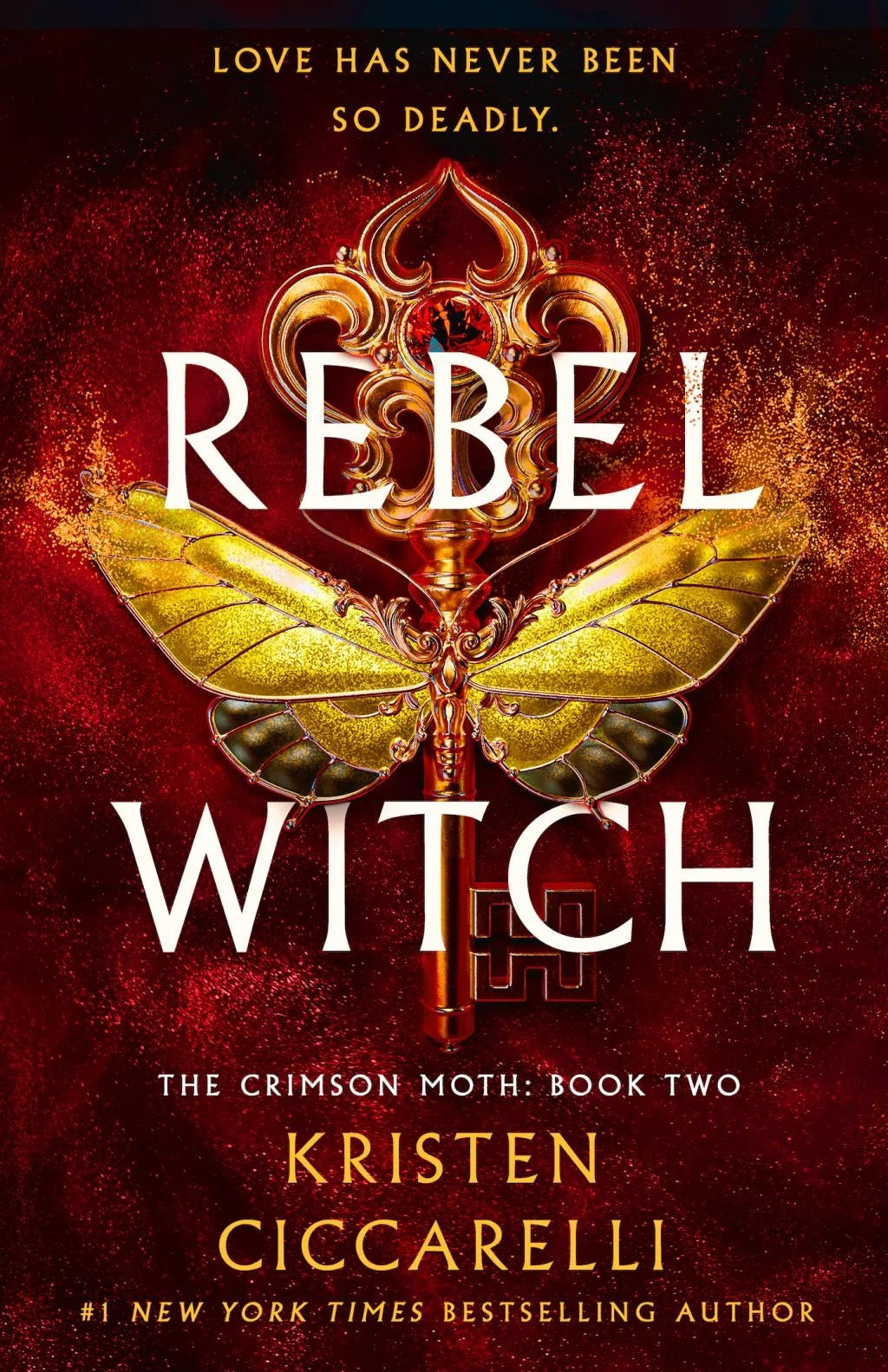 Rebel Witch (The Crimson Moth #2) by Kristen Ciccarelli (Hardcover)