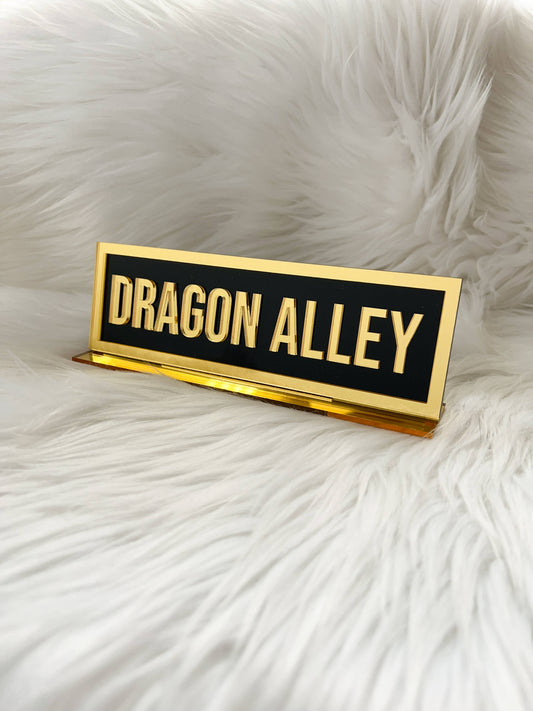 Dragon Alley (Acrylic Shelf Sign w/stand)