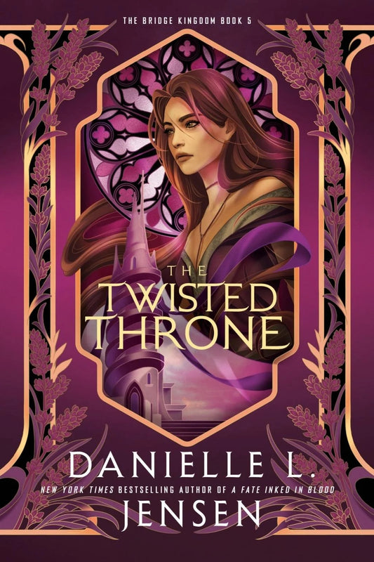 The Twisted Throne (The Bridge Kingdom #5) by Danielle L Jensen (Paperback)