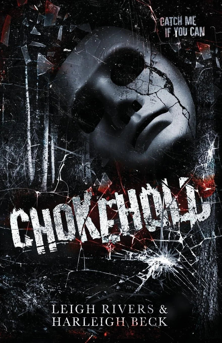 Chokehold by Leigh Rivers and Harleigh Beck (Paperback)