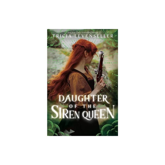 Daughter of the Siren Queen (Daughter of the Pirate King #2) by Tricia Levenseller (Paperback)