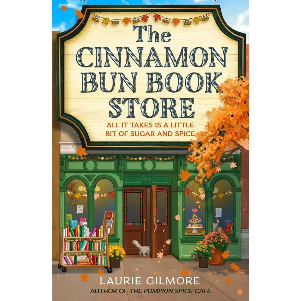 The Cinnamon Bun Book Store (Dream Harbor #2) by Laurie Gilmore (Paperback)