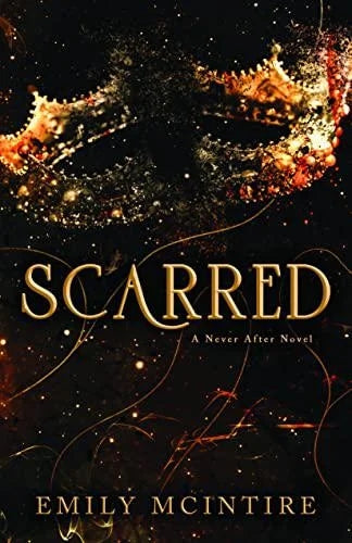 Scarred (Never After #2) by Emily McIntire (Paperback)