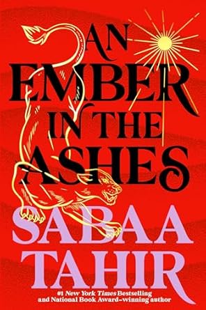 An Ember in the Ashes (An Ember in the Ashes #1) by Sabaa Tahir (Paperback)
