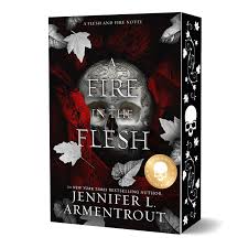A Fire in the Flesh (Flesh and Fire #3) by Jennifer L. Armentrout (Special Edition) (Paperback)