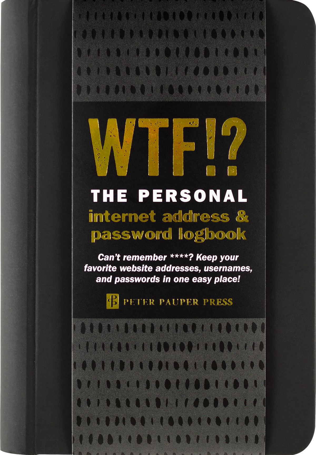 The Personal Internet Address & Password Organizer - WTF?