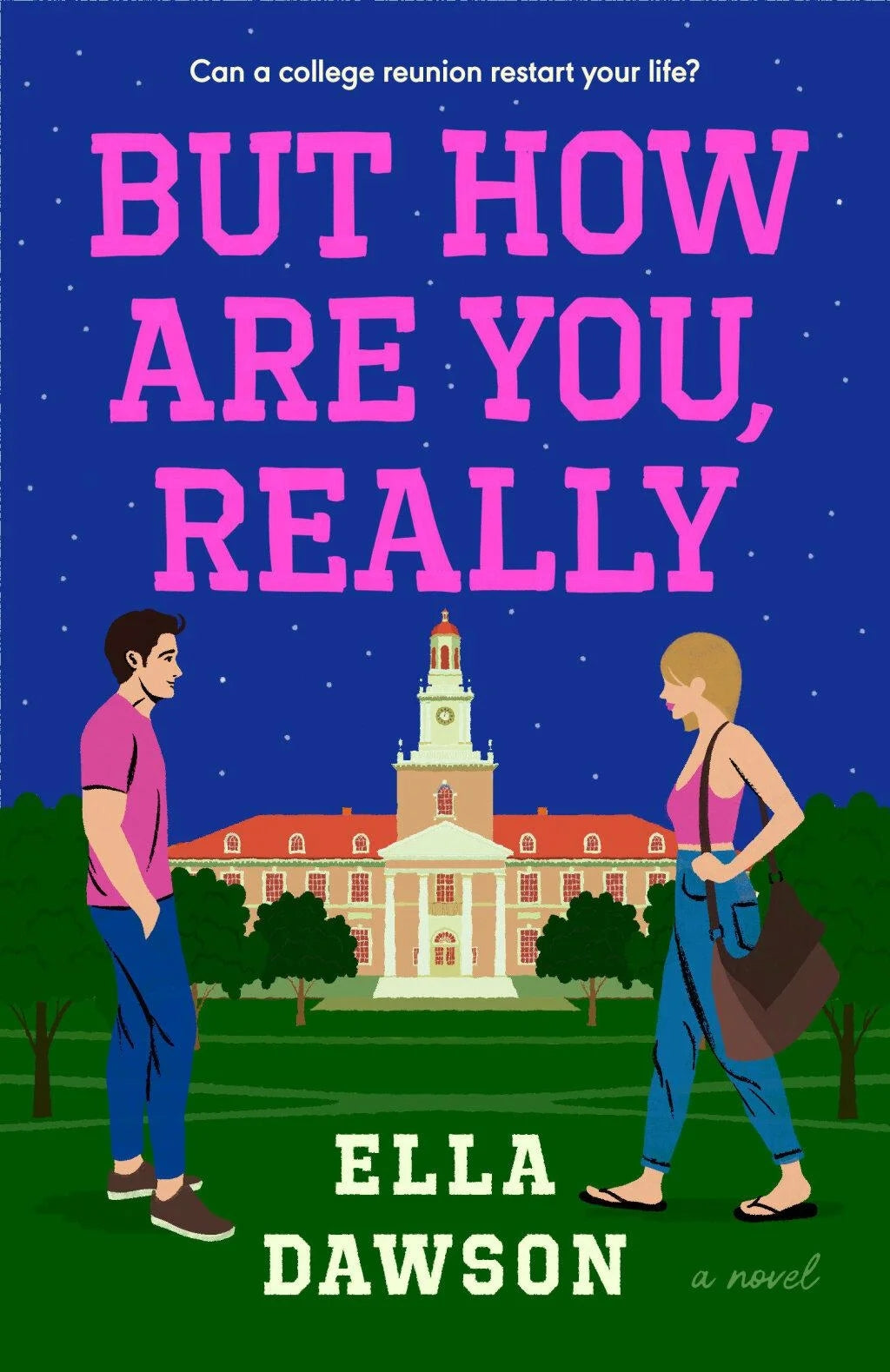 But How Are You, Really by Ella Dawson (Hardcover)