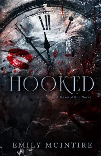 Hooked (Never After #1) by Emily McIntire (Paperback)