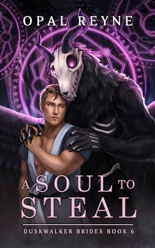 A Soul to Steal (Dustwalker Brides Book 6) by Opal Reyne (Paperback)