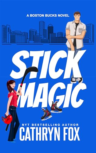 Stick Magic (Boston Bucks #5) by Cathryn Fox (Paperback)