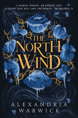 The North Wind (The Four Winds #1) by Alexandra Warwick (Paperback)