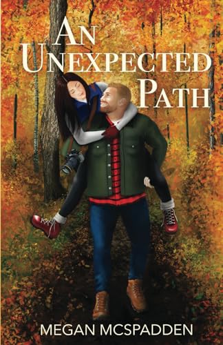 An Unexpected Path by Megan McSpadden (Paperback)